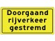 Omleidingsbord Doorgaand Rijverkeer Gestremd